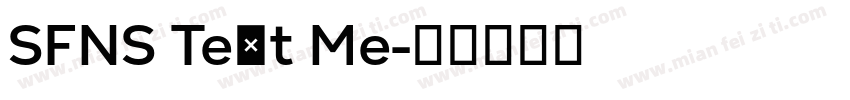 SFNS Text Me字体转换